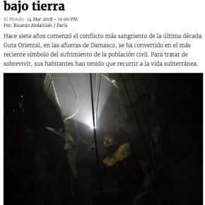 Guerra en Siria: lo que se esconde bajo&nbsp;tierra